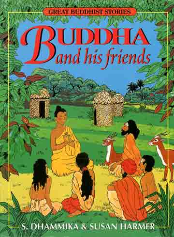 
Buddha and his Friends (Dhammika) book cover
